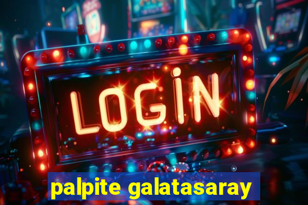 palpite galatasaray